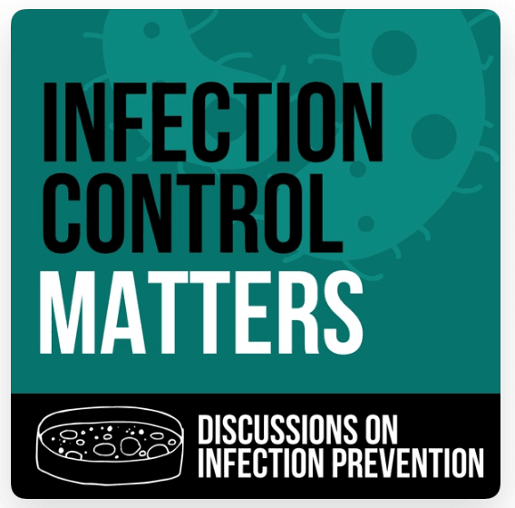 Infection Control Matters podcast Infection Control Matters podcast